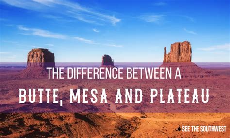 The Difference Between A Butte, Mesa & Plateau | See The Southwest