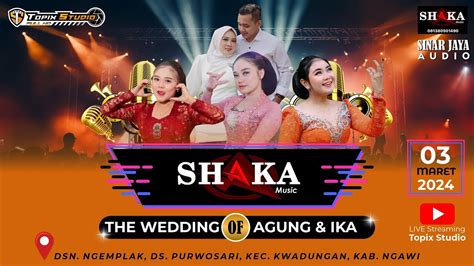 Live Topix Studio Wedding Agung Ika Cs Shaka Music Sinar Jaya