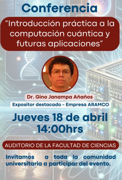 Conferencia Introducción práctica a la Computación Cuántica y futuras