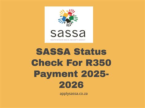 Sassa Status Check For R350 Payment 2025 2026 Sassa Grant 2025