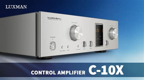 LUXMAN C 10X Introduction The Control Amplifier YouTube