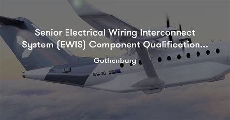 Senior Electrical Wiring Interconnect System EWIS Component