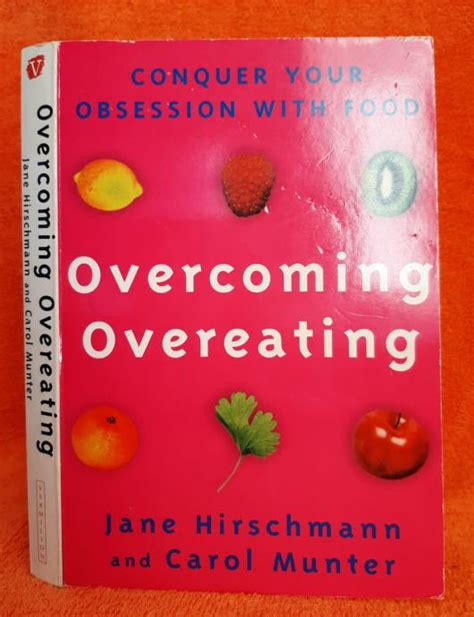 Overcoming Overeating Jane Hirschmann And Carol Munter