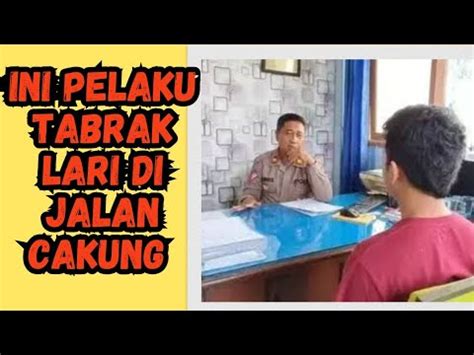 Pelaku Tabrak Lari Cakung Sudah Ditahan Youtube