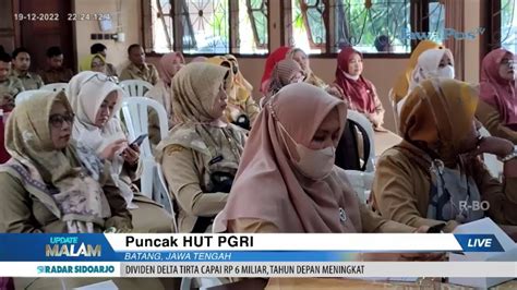 Puncak Perayaan Hut Pgri Ke Dan Hari Guru Nasional Update Malam