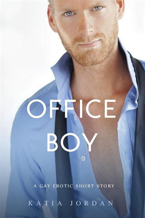 Office Boy Gay MM Employee Boss Erotica Kindle Edition By Jordan Katia Literature