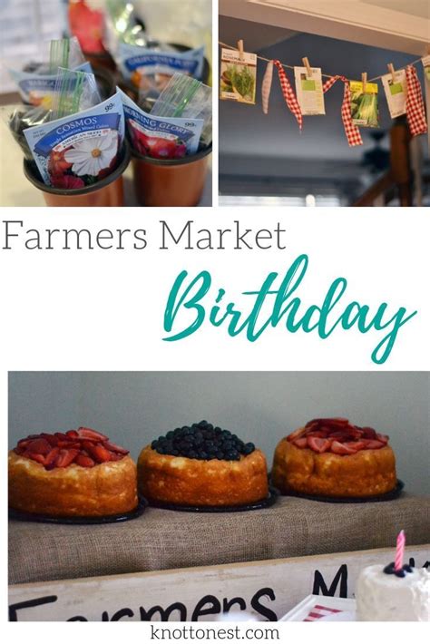 Farmer S Market Birthday Party Ideas Perfect For Those Summer