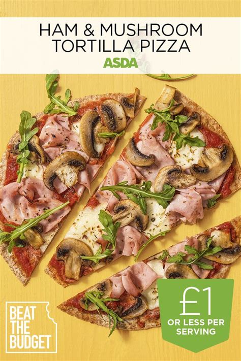 Ham And Mushroom Tortilla Pizza Asda Recipes Making Lunch Meals