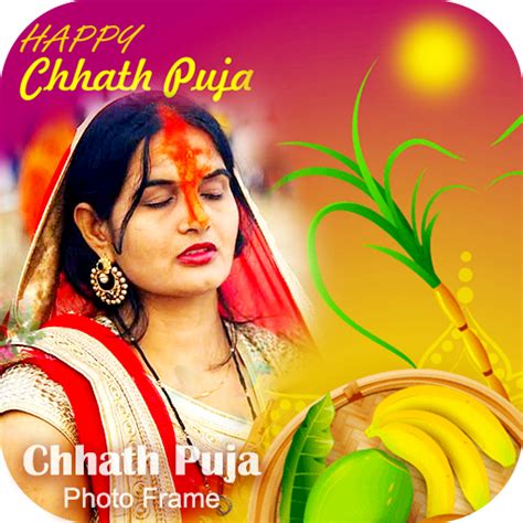 Chhath Puja Photo Frame Apps On Google Play