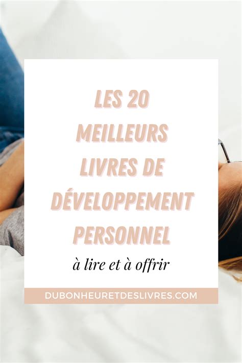 Les Meilleurs Livres De D Veloppement Personnel Lire Et Offrir