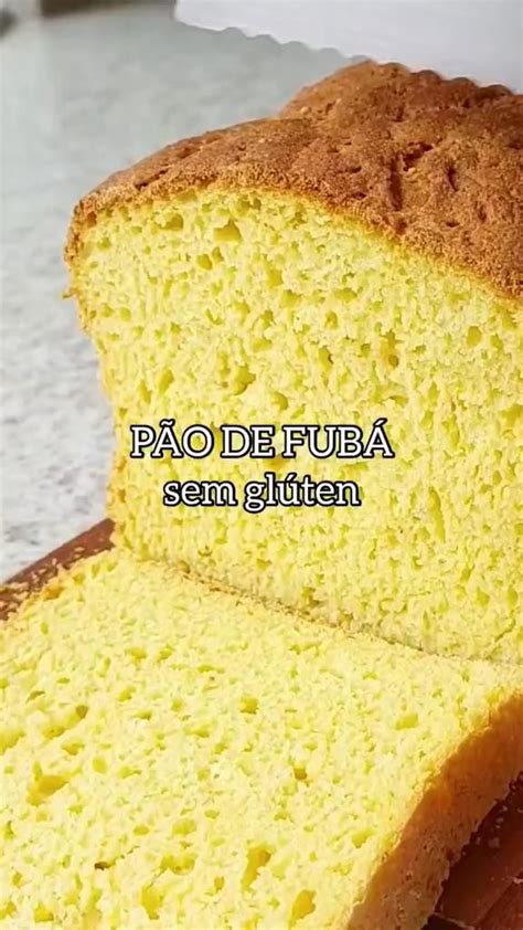 Pão de Fubá sem Glúten Receitas sem Glúten e sem Lactose Vídeo