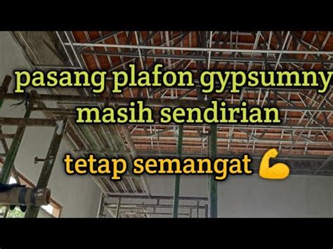 Pasang Plafon Gypsum Rangka Hollow Sendirian YouTube