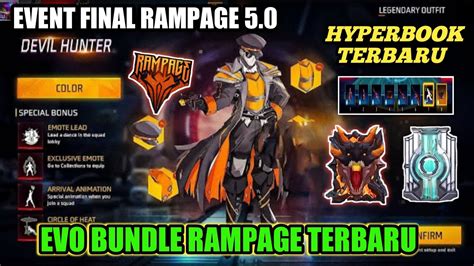 Bocoran Hyperbook Ff Terbaru Event Final Rampage Next Evo Bundle