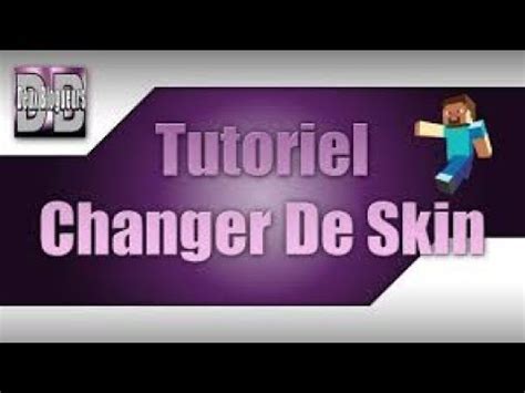 Tuto Commant Changer De Skin Minecraft Youtube