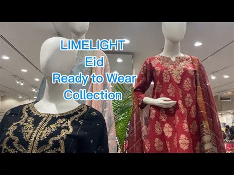 Limelight Eid Pret Collection Youtube