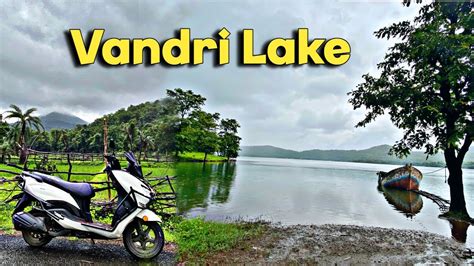 Vandri Lake Lake Ke Is Side Par Galti Se Bhi Nahi Aana Bike Ride