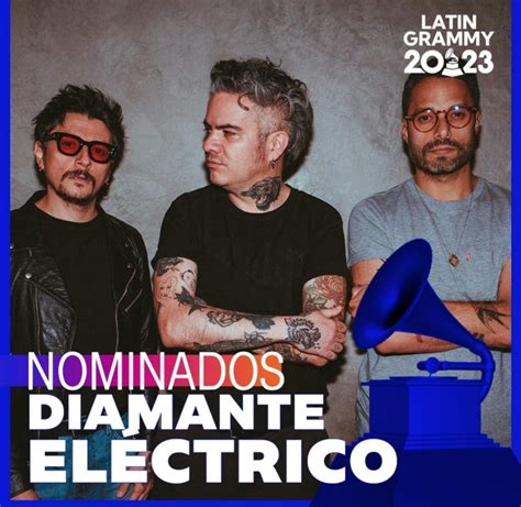 Diamante El Ctrico Nominados Al Latin Grammy En La Categoria Mejor