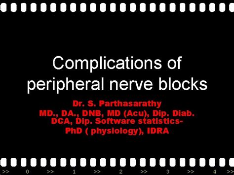 Complications of peripheral nerve blocks Dr S Parthasarathy