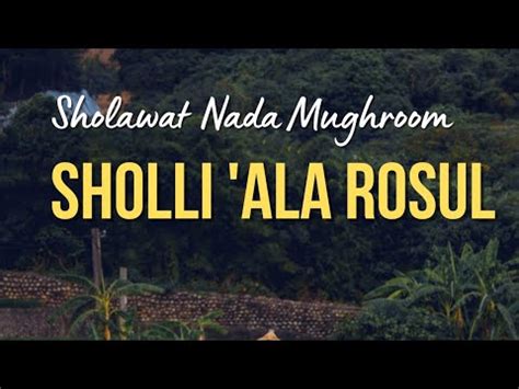 Ya Robbi Sholli Ala Rosul MUGHROOM Pujian Setelah Adzan Beautiful