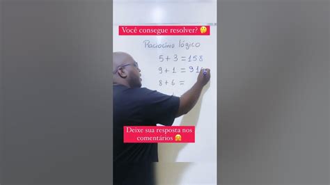 VocÊ É Capaz De Resolver Este Desafio 🔥 Matemática Concurso