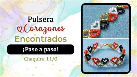 Como Hacer Una Pulsera Corazones Encontrados Paso A Paso Activa Tu