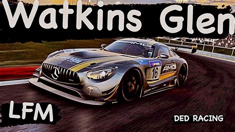 Watkins Glen Lfm Assetto Corsa Competizione Balagur Play Youtube