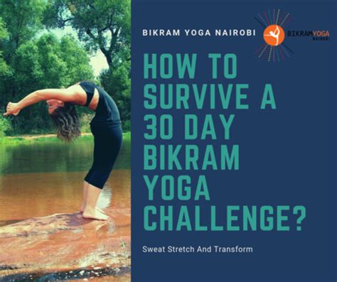 How To Survive A Day Bikram Yoga Challenge Bikram Yoga Nairobi