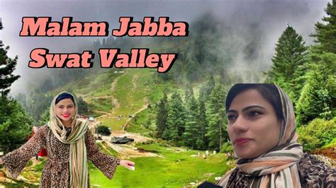 Tour To Malam Jabba Swat Valley Complete Tour Guide Vlog By