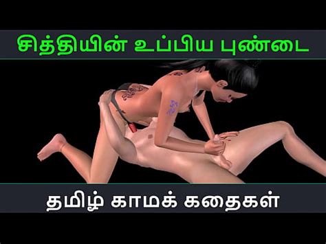 Tamil Audio Sex Story CHithiyin Uppiya Pundai Animated Cartoon 3d Porn Video Of Indian Girl