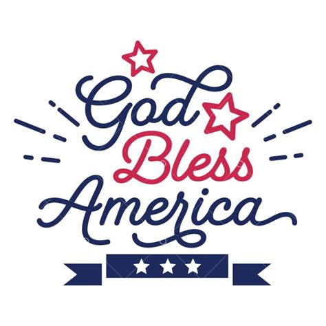 God Bless America Svg Png Eps Dxf Digital Download File Etsy