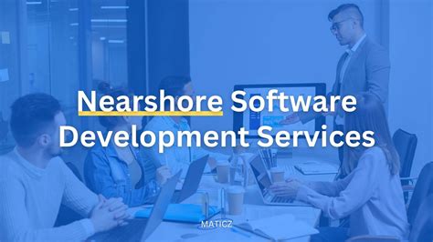 Nearshore Software Development Company Nearshore Outsourcing Company