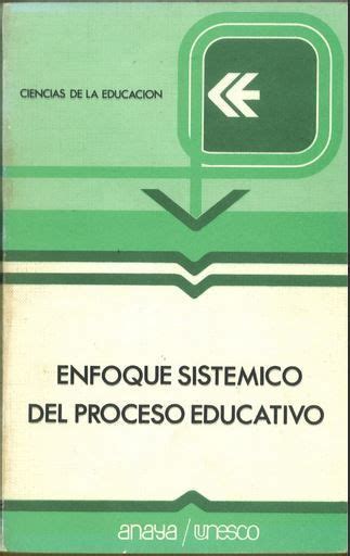 Enfoque Sist Mico Del Proceso Educativo Manual Para Mejorar La