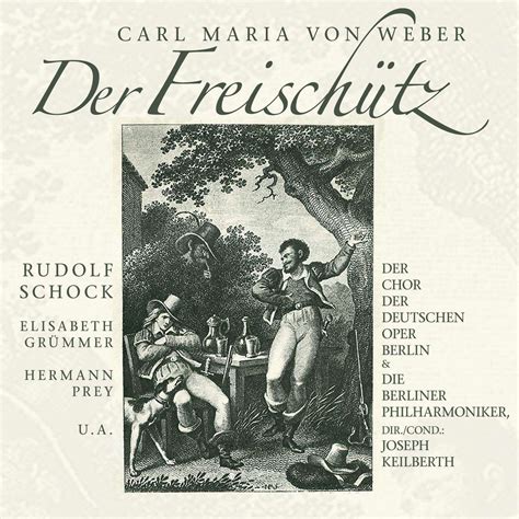 Carl Maria Von Weber Der Freisch Tz Cds Jpc