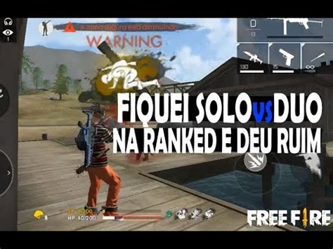 A Partida Mais Insana Do Free Fire Fiquei Solo Vs Duo Na Rankeada