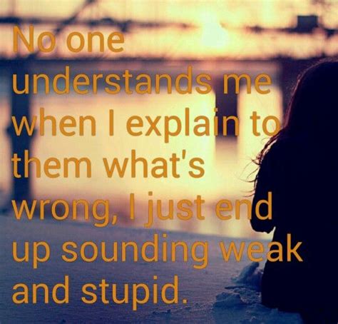 No One Understands Me No One Understands Forgiveness Quotes Cute