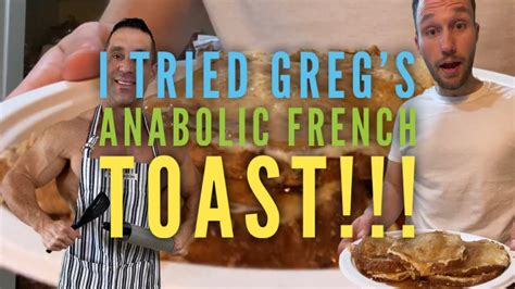 How To Make Greg Doucette S ANABOLIC FRENCH TOAST Easy 10 Minutes