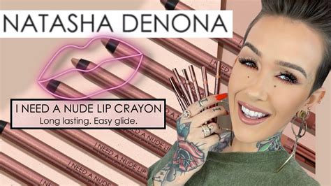 I Need A Nude Lip Crayons Natasha Denona Youtube