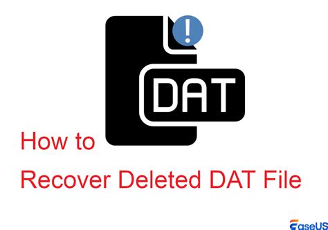 How To Recover Deleted Dat File Easy