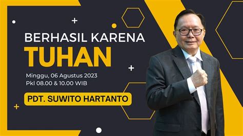 Ibadah Gbi Bethel Kelapa Gading Berhasil Karena Tuhan Pdt Suwito