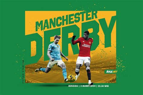 Prediksi Manchester City Vs Manchester United 3 Maret 2024 Bola Net