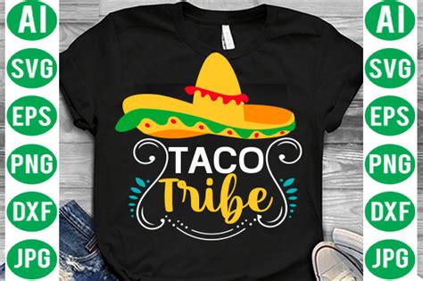 Taco Tribe Svg Graphic By Creative Design Creative Fabrica