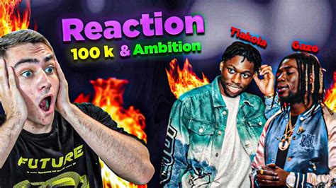 VIDÉO REACTION JE REAGIS A 100K AMBITION DE GAZO ET TIAKOLA YouTube