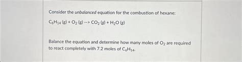 Solved Consider The Unbalanced Equation For The Combustion Chegg