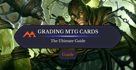 The Ultimate Mtg Card Grading Guide Draftsim