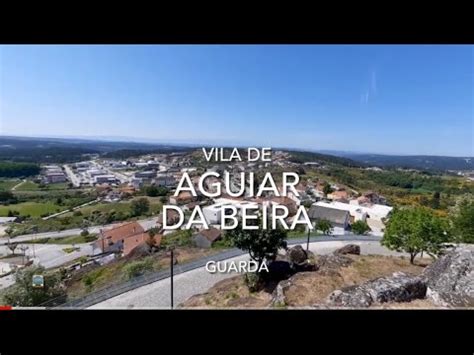 Vila De Aguiar Da Beira Guarda YouTube