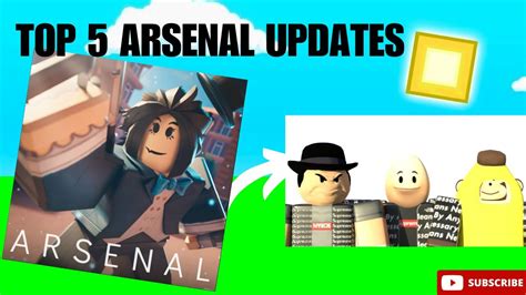 Top 5 Roblox Arsenal Updates Youtube