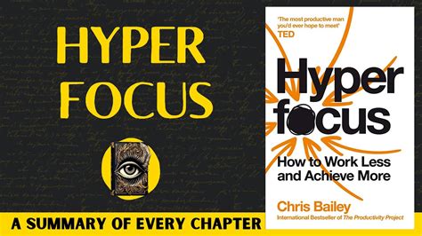 Hyper Focus Book Summary Chris Bailey Youtube