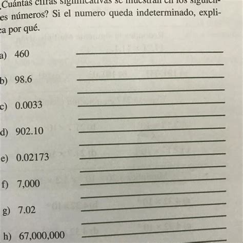Cuantas Cifras Significativas Se Muestran En Los Siguientes N Meros Si