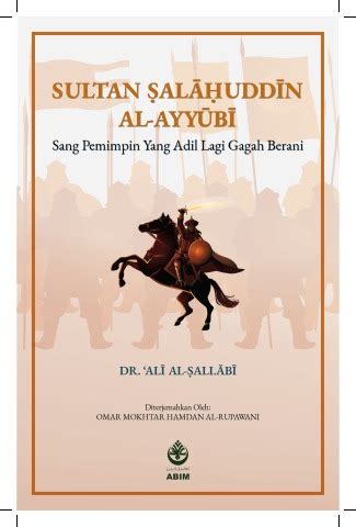 E Book Sultan Salahuddin Al Ayyubi Sang Pemimpin Yang Adil Lagi Gagah