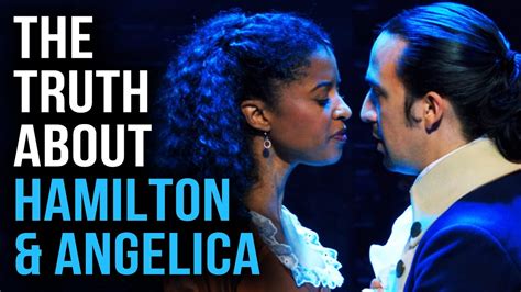 Were Hamilton And Angelica Schuyler In Love The Real Story Video